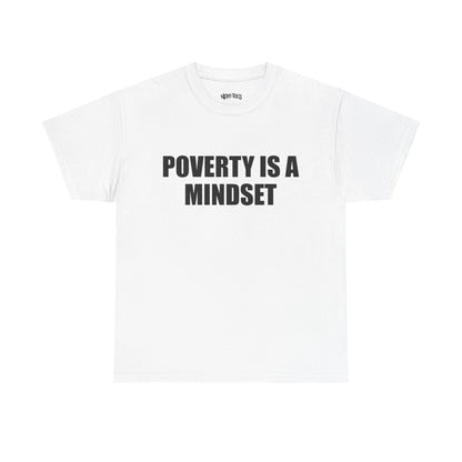 POVERTY IS A MINDSET