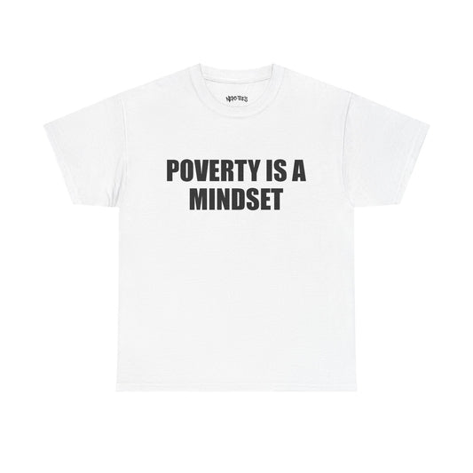 POVERTY IS A MINDSET